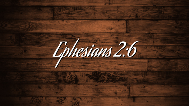 Ephesians 2:6