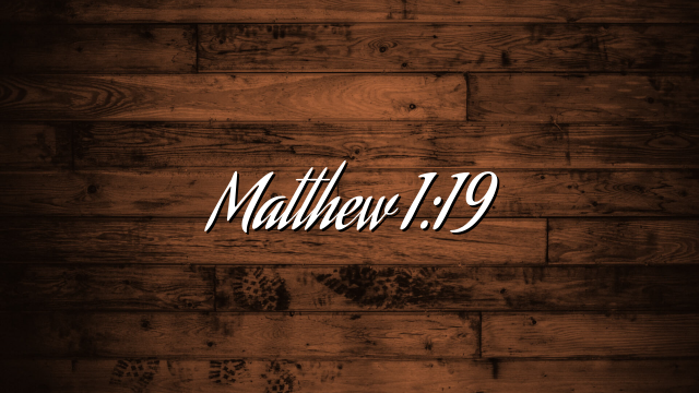Matthew 1:19