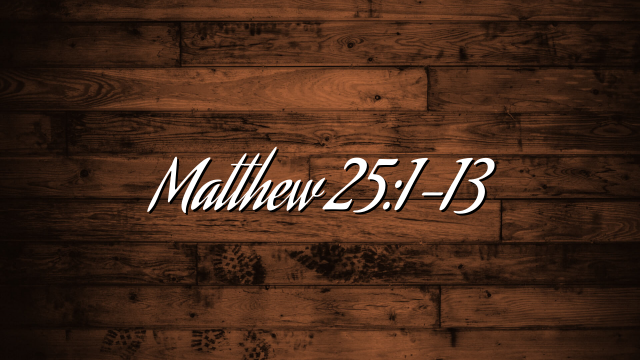 Matthew 25:1-13