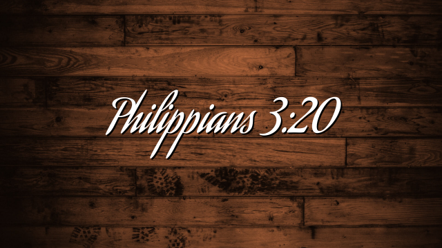 Philippians 3:20