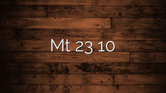 Mt 23 10